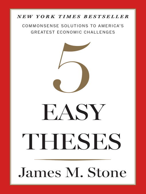 Title details for Five Easy Theses by James Stone - Available